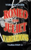 Romeo and Juliet Variations: Variation 2 (eBook, ePUB)