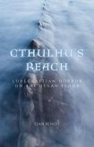 Cthulhu's Reach: Lovecraftian Horror on the Ocean Floor (eBook, ePUB)