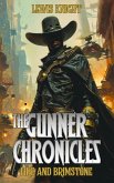 The Gunner Chronicles: Fire and Brimstone (eBook, ePUB)