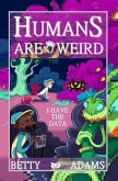 Humans are Weird (eBook, ePUB)