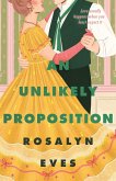An Unlikely Proposition (eBook, ePUB)