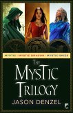 The Mystic Trilogy (eBook, ePUB)