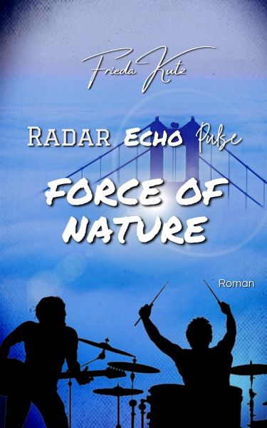 Radar Echo Pulse: Force of Nature (eBook, ePUB) Radar Echo Pulse: Force of Nature (eBook, ePUB)