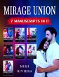 Mirage Union: 7 Manuscripts in 1!... - Bild 1