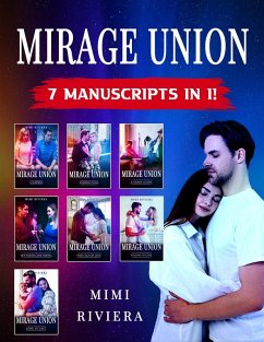 Cover Mirage Union: 7 Manuscripts in 1! (eBook, ePUB)