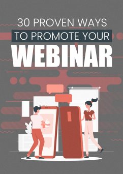 Cover 30 Proven Ways To Promote Your Webinar (eBook, ePUB)