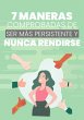 7 Maneras Comprobadas de Ser Más... - Bild 1