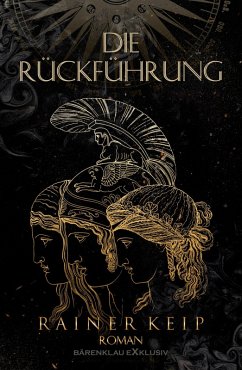 Die Rückführung - Ein historischer Fantasy-Roman (eBook, ePUB) - Keip, Rainer