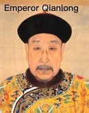 Emperor Qian Long (eBook, ePUB) Emperor Qian Long (eBook, ePUB)