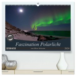 Faszination Polarlicht (hochwertiger Premium Wandkalender 2024 DIN A2 quer), Kunstdruck in Hochglanz - Oliver Schwenn, Dr.