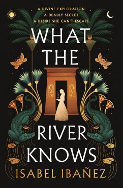 What the River Knows - Ibanez, Isabel