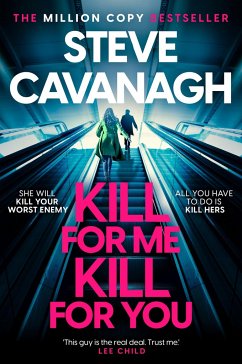 Kill For Me Kill For You - Cavanagh, Steve