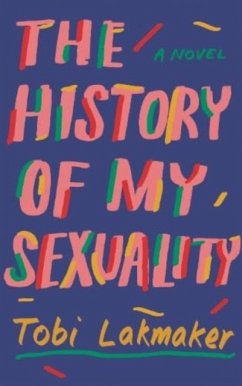 The History of My Sexuality - Lakmaker, Tobi