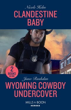 Clandestine Baby / Wyoming Cowboy Undercover - Helm, Nicole; Rushdan, Juno