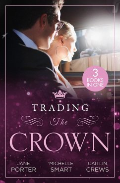 Trading The Crown - Porter, Jane; Smart, Michelle; Crews, Caitlin