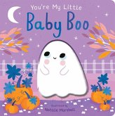You're My Little Baby Boo You're My Little Baby Boo