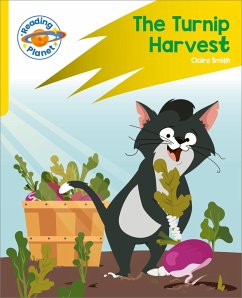 Reading Planet: Rocket Phonics - Target Practice - The Turnip Harvest - Yellow - Smith, Claire