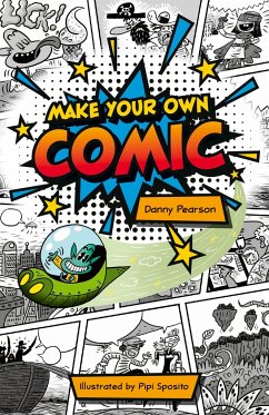 Reading Planet KS2: Make Your Own Comic - Stars/Lime - Pearson, Danny