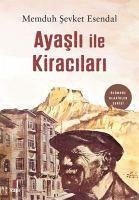 Ayasli ile Kiracilari - sevket Esendal, Memduh