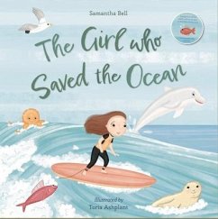 The Girl who Saved the Ocean - Bell, Samantha