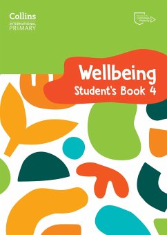 International Primary Wellbeing Student's Book 4 - Daniels, Kate; Pugh, Victoria