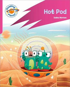 Reading Planet: Rocket Phonics - Target Practice - Hot Pod - Pink B - Morton, Sasha