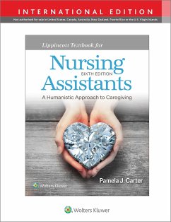 Lippincott Textbook for Nursing Assistants - Carter, Pamela J, RN, BSN, MEd, CNOR