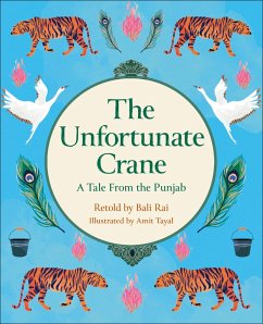 Reading Planet KS2: The Unfortunate Crane: A Tale from the Punjab - Stars/Lime - Rai, Bali