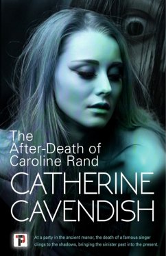 The After-Death of Caroline Rand - Cavendish, Catherine