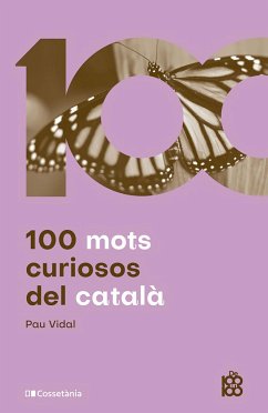 100 mots curiosos del català - Vidal Gavilan, Pau