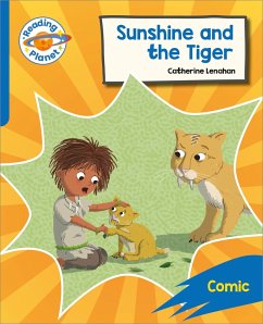 Reading Planet: Rocket Phonics - Target Practice - Sunshine and The Tiger - Blue - Lenahan, Catherine