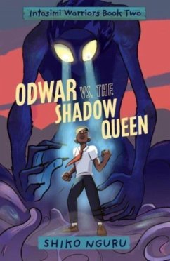Odwar vs. the Shadow Queen - Nguru, Shiko