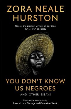 You Don't Know Us Negroes and Other Essays - Hurston, Zora Neale
