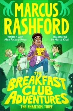 The Breakfast Club Adventures: The Phantom Thief - Rashford, Marcus
