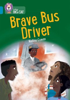 Brave Bus Driver - Cowan, Nadine