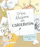 Orbie, dibújame un cordebotóná Orbie, dibújame un cordebotóná