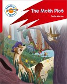 Reading Planet: Rocket Phonics - Target Practice - The Moth Plot - Red B