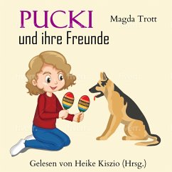 Pucki und ihre Freunde (MP3-Download) - Trott, Magda