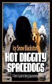 Hot Diggity Spacedogs: A Teen's Guide to Being Spacewrecked (eBook, ePUB)