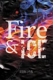 Fire & Ice (eBook, ePUB) Fire & Ice (eBook, ePUB)