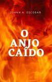 O Anjo Caído (eBook, ePUB)