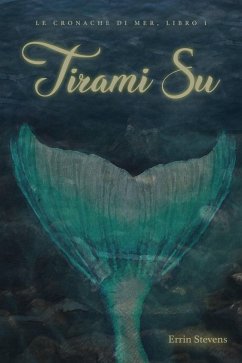 Cover Tirami su (Le cronache di Mer: libro 1) (eBook, ePUB)