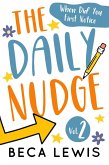 The Daily Nudge Volume 2 (The Daily Nudge Series, #2) (eBook, ePUB) The Daily Nudge Volume 2 (The Daily Nudge Series, #2) (eBook, ePUB)