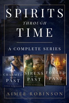 Spirits Through Time (eBook, ePUB) - Robinson, Aimee