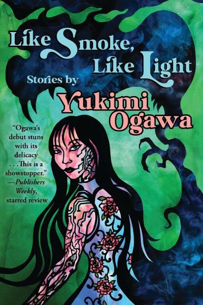Like Smoke, Like Light: Stories (eBook, ePUB)