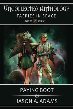 Cover Paying Boot (Uncollected Anthology #30: Faeries in Space) (eBook, ePUB)
