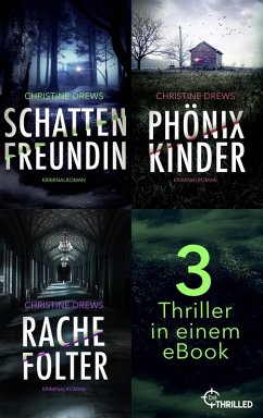 Schattenfreundin - Phönixkinder - Rachefolter (eBook, ePUB) - Drews, Christine