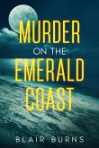 Murder on the Emerald Coast (eBook, ePUB)