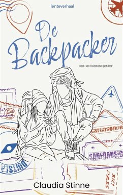 De backpacker - lenteverhaal (Reizend het jaar door, #1) (eBook, ePUB) - Stinne, Claudia