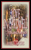 Love in Cardwell: A Christmas Romance (eBook, ePUB) Love in Cardwell: A Christmas Romance (eBook, ePUB)